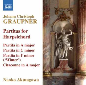 Album Christoph Graupner: Partitas For Harpsichord