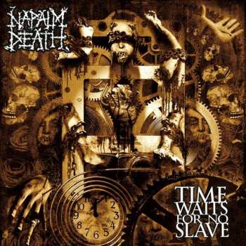 CD Napalm Death: Time Waits For No Slave