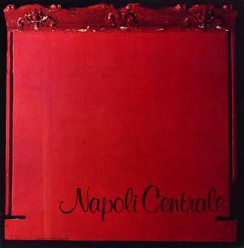 LP Napoli Centrale: Qualcosa Ca Nu' Mmore LTD | CLR