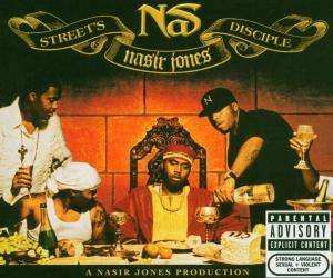 2CD Nas: Street's Disciple