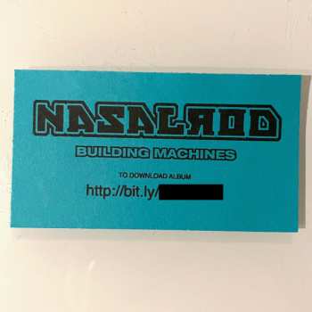 LP Nasalrod: Building Machines