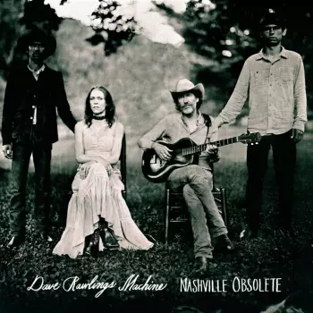 Dave Rawlings Machine: Nashville Obsolete