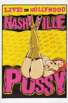 DVD Nashville Pussy: Live! In Hollywood
