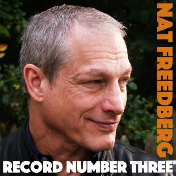 Album Nat Freedberg: Record Number Three