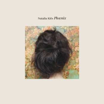 LP Natalia Kiës: Phœnix
