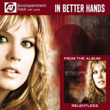 CD Natalie Grant: In Better Hands (accompaniment Track)