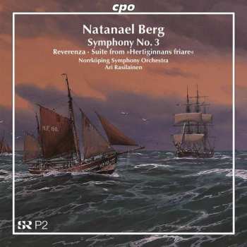 Album Ari Rasilainen: Symphony No. 3 • Reverenza • Suite From »Hertiginnans Friare«