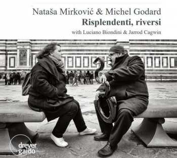 CD Michel Godard: Risplendenti, Riversi