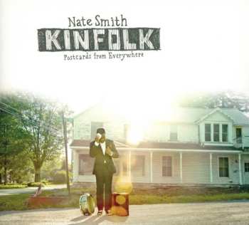 CD Nate Smith: Kinfolk: Postcards From Everywhere