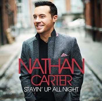 CD Nathan Carter: Stayin' Up All Night 