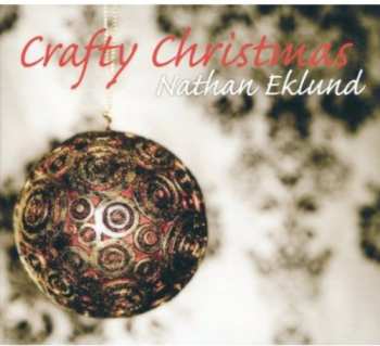 Album Nathan Eklund: Crafty Christmas
