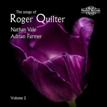 Album Adrian Farmer: The Songs Of Roger Quilter, Volume 2