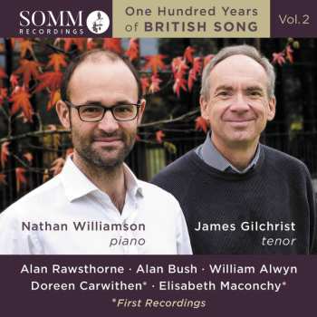 Album James Gilchrist: One Hundred Years of British Song Vol. 2