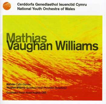 Album Ralph Vaughan Williams: Celtic Dances : Symphony No. 2 (A London Symphony)