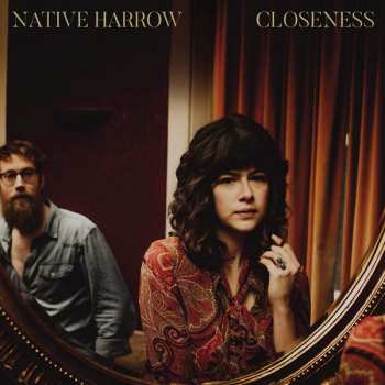 LP Native Harrow: Closeness CLR | LTD