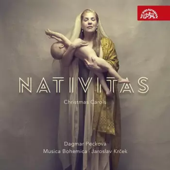 Dagmar Pecková: Nativitas (Christmas Carols)
