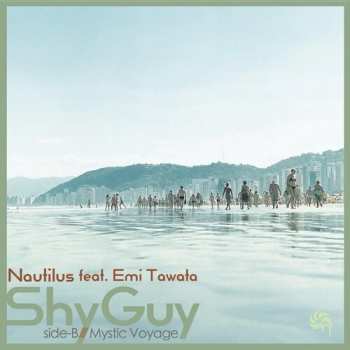 Album Nautilus: Shy Guy Feat. Emi Tawata