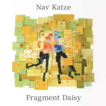 Nav Katze: Fragment Daisy