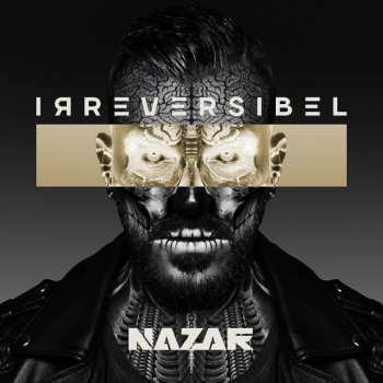 Album Nazar: Irreversibel