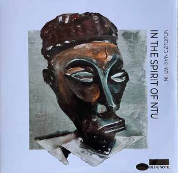 2LP Nduduzo Makhathini: In The Spirit Of Ntu