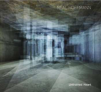 Album Neal Hoffmann: Untrained Heart