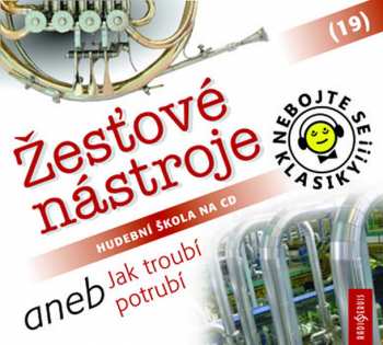 CD Various: Nebojte se klasiky! (19) Žesťové nást