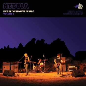 LP Nebula: Live In The Mojave Desert (Volume 2) LTD | CLR
