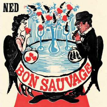 LP Ned: Bon Sauvage