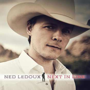 Album Ned LeDoux: Next In Line