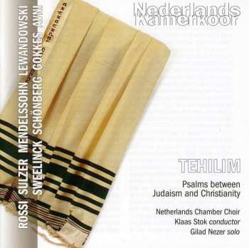 Album Arnold Schoenberg: Tehilim (Psalms Between Judaism And Christianity)