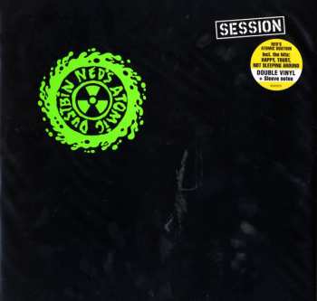 2LP Ned's Atomic Dustbin: Session