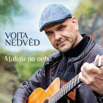 Album Nedvěd Vojta: Maluju Na Nebe