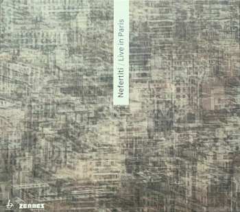 Album Nefertiti Quartet: Live In Paris