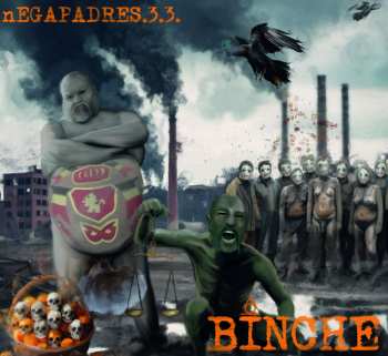 Album nEGAPADRĒS.3.3.: Binche