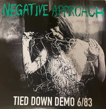 LP Negative Approach: Tied Down Demo 6/83 LTD