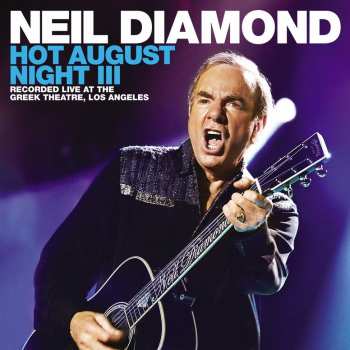 2LP Neil Diamond: Hot August Night III