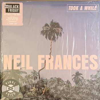 Album Neil Frances: Took A While / Stay Strong Play Long