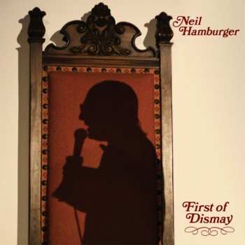 LP Neil Hamburger: First Of Dismay