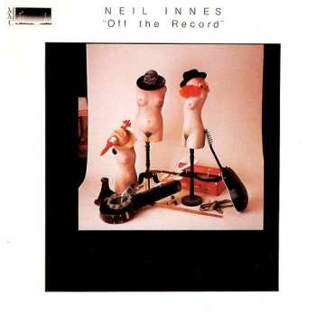 CD Neil Innes: Off The Record