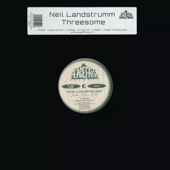 Neil Landstrumm: Threesome