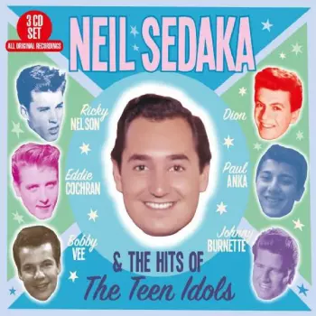 Neil Sedaka & The Hits Of The Teen Idols