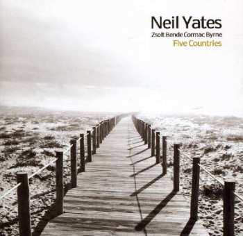 CD Neil Yates: Five Countries