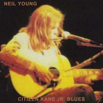 CD Neil Young: Citizen Kane Jr. Blues