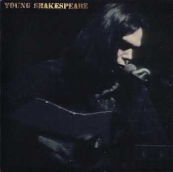 LP/CD/DVD/Doos Neil Young: Young Shakespeare DLX | NUM | LTD