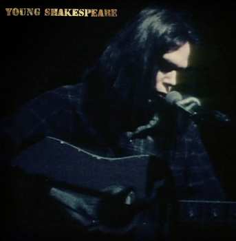LP/CD/DVD/Doos Neil Young: Young Shakespeare DLX | NUM | LTD