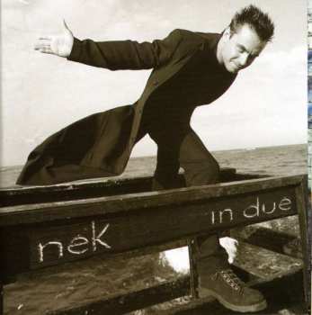 CD Nek: In Due