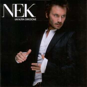 CD Nek: Un'Altra Direzione
