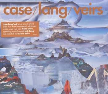 Album k.d. lang: Case / Lang / Veirs
