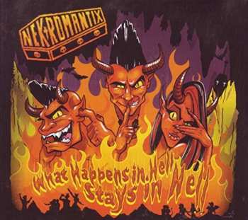 CD Nekromantix: What Happens In Hell, Stays In Hell!