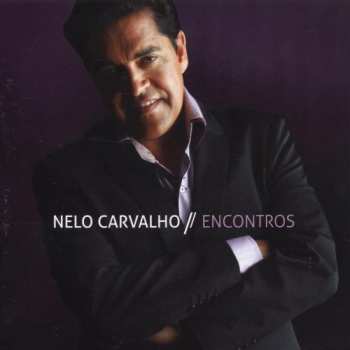 Album Nelo Carvalho: Encontros